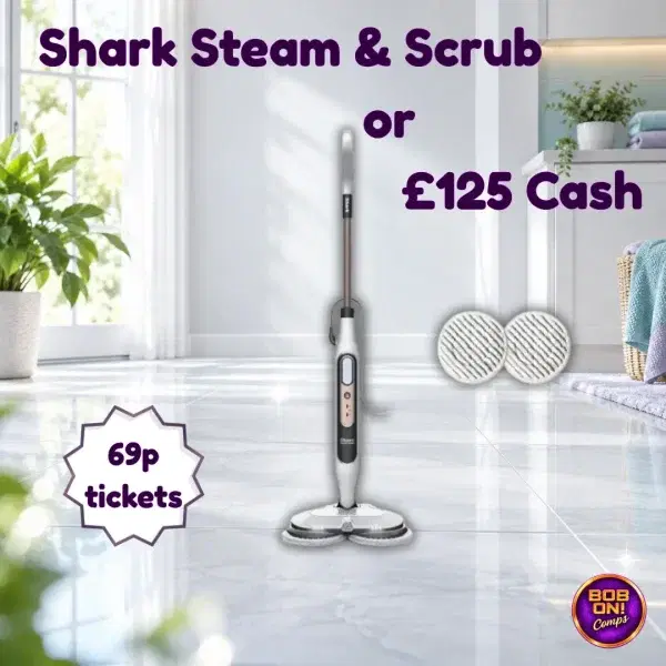 🦈 Shark Steam & Scrub OR £125 Cash | 69p a Ticket