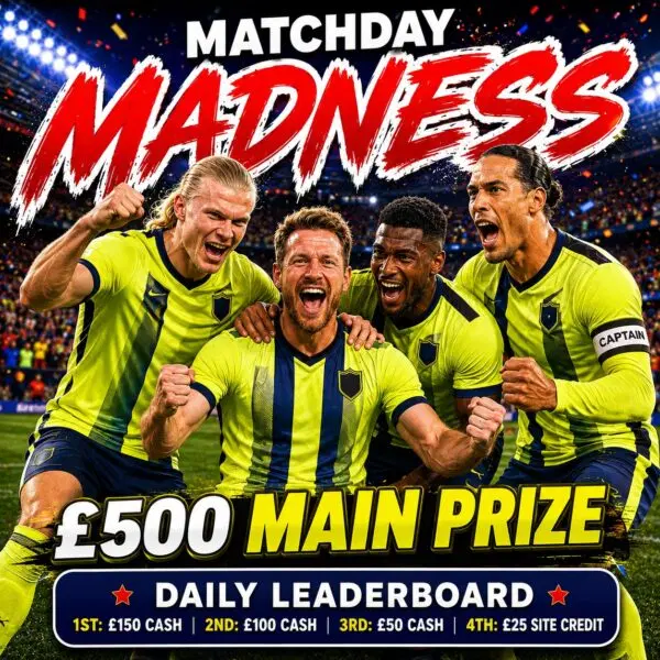 Matchday Madness Daily Leaderboard – £500 Main Prize
