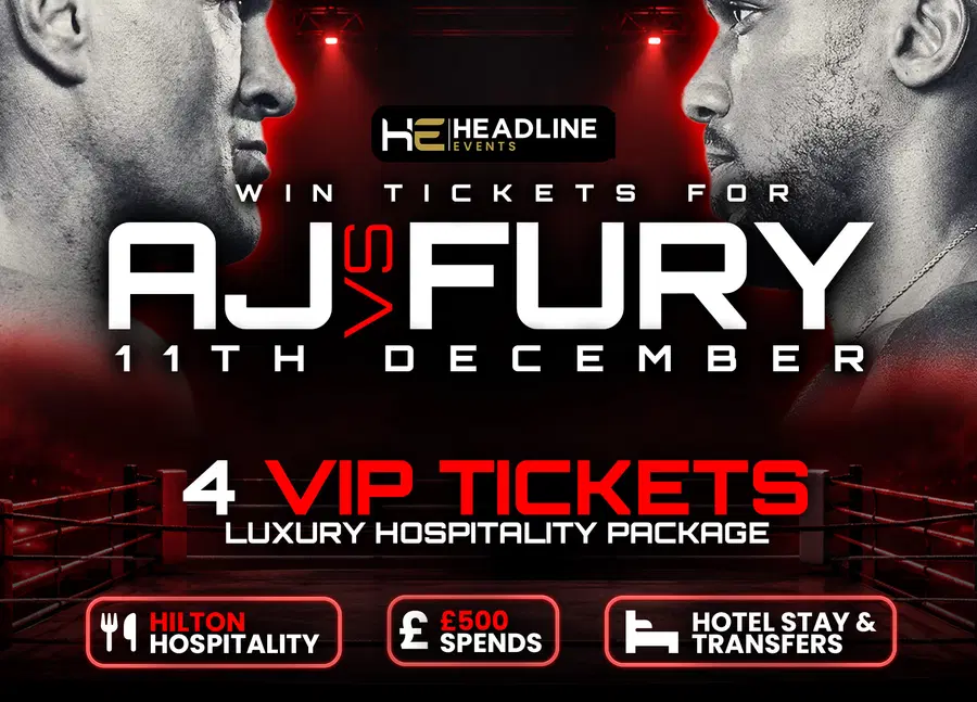 Fury vs AJ Fight Night Tickets and Luxury Hospitality Package + Spends