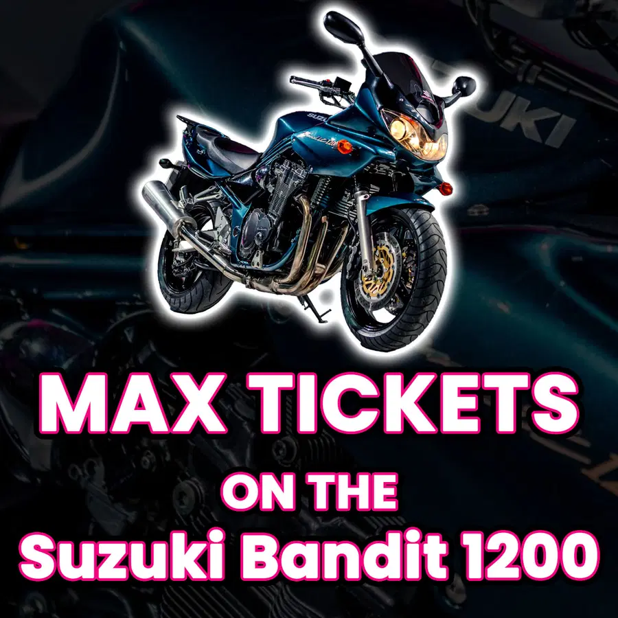 Ticket Bundle Comp: Max Tickets on The Suzuki Bandit 1200