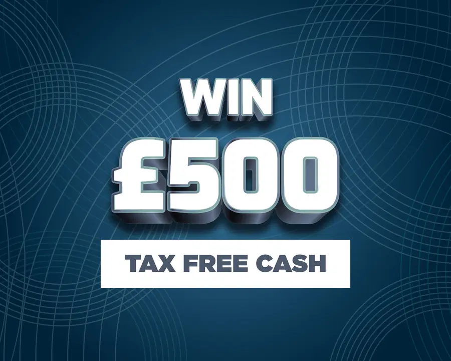 Win £500 Tax Free Cash #78!
