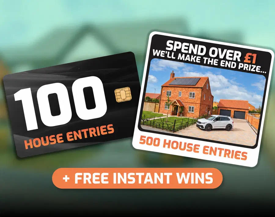 The FREE Daily Instant Win! - 100x House Entries for FREE!