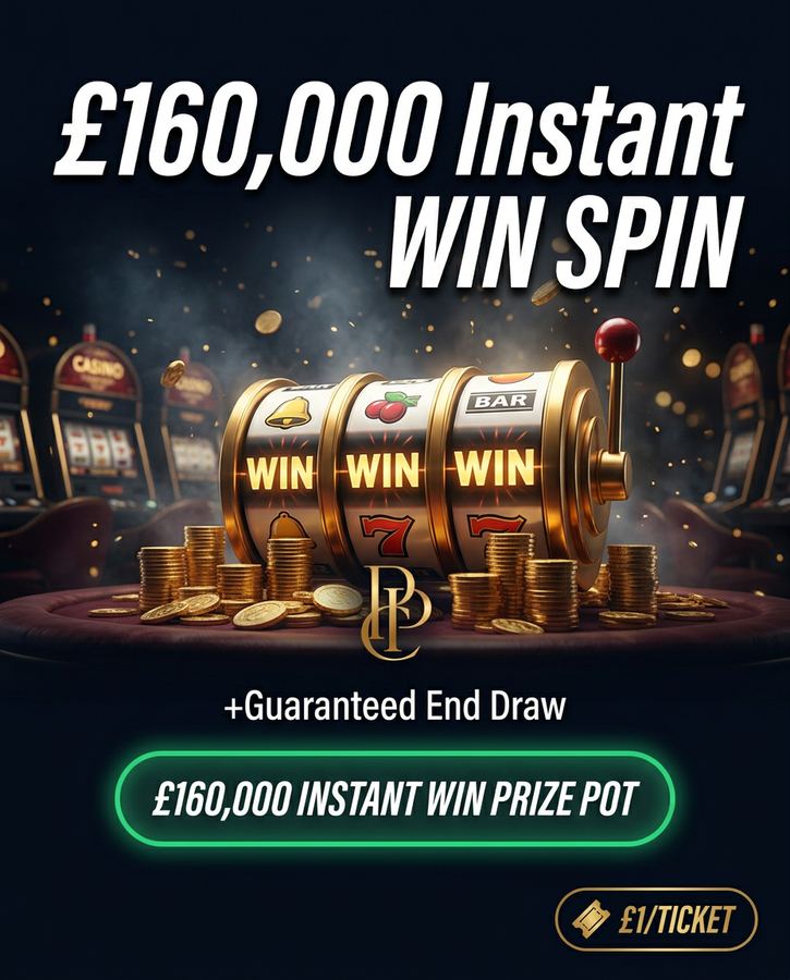 £160,000 Instant WIN SPIN + Guaranteed £500 End Draw