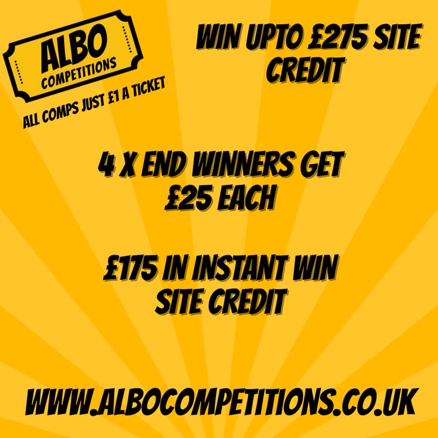 £275 Instant win Competition with 4 x end winners winning £25 Site Credit Each