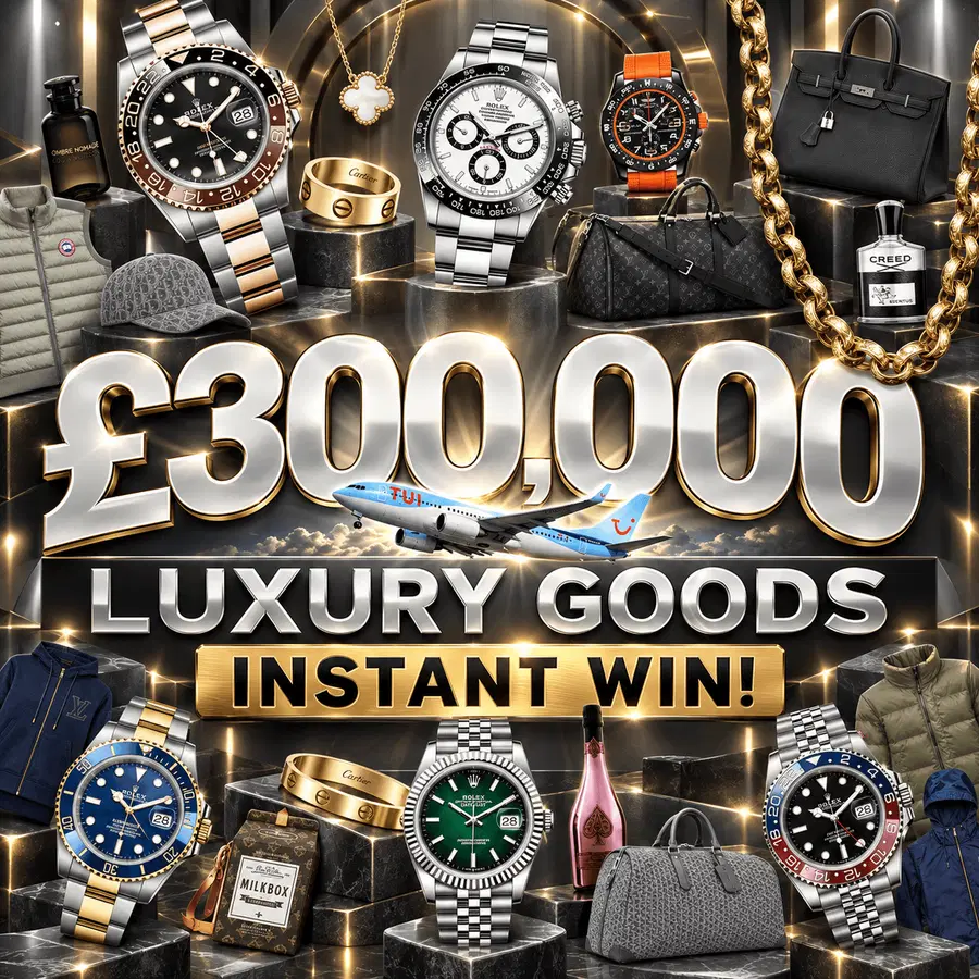 £300,000 LUXURY GOODS INSTANT WIN – NEW & IMPROVED!