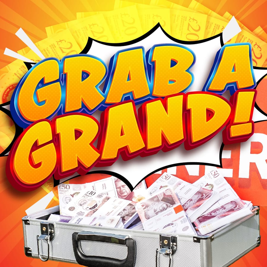 GRAB A GRAND - £100,000 TO BE WON INSTANTLY!