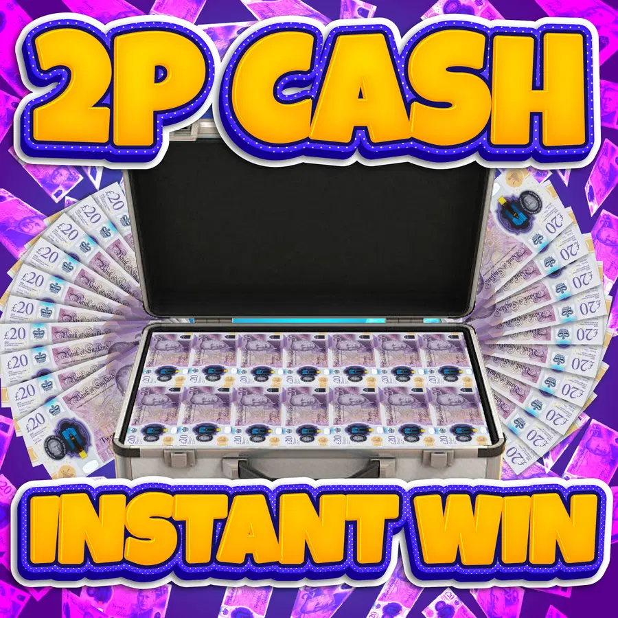 The Ultimate 2p Cash Instant Win + £5,000 End Prize!