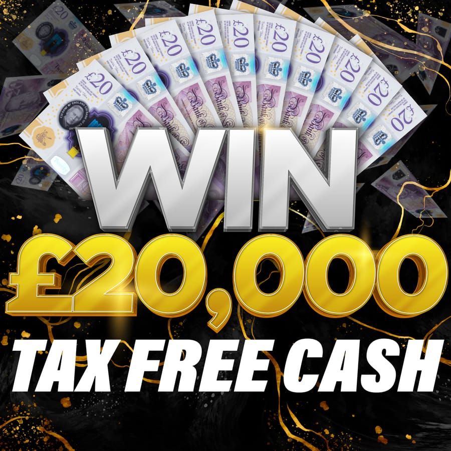 Win £20,000 Tax Free Cash for 2p!