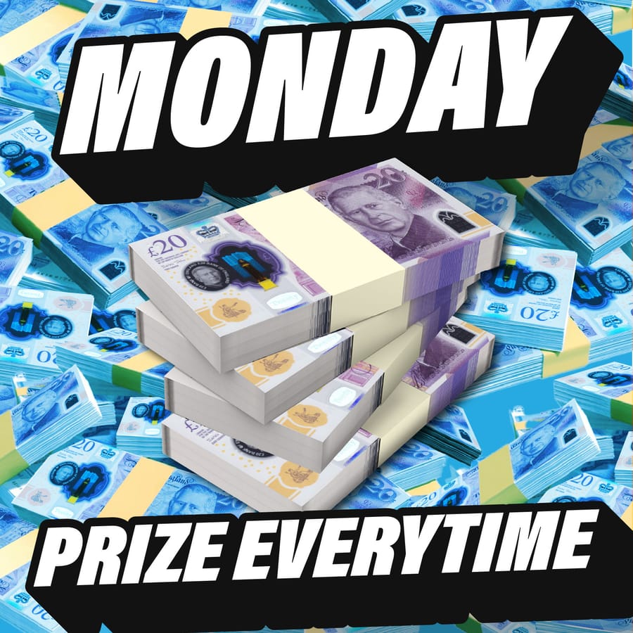 Win A Prize Every Time *Daily Edition Monday*