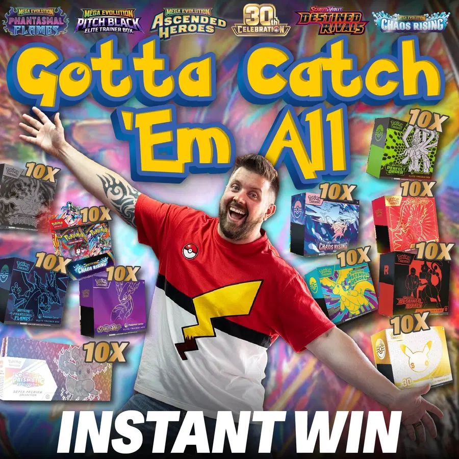 Gotta Catch ‘Em All - Pokémon Instant Win + £500 End Prize!