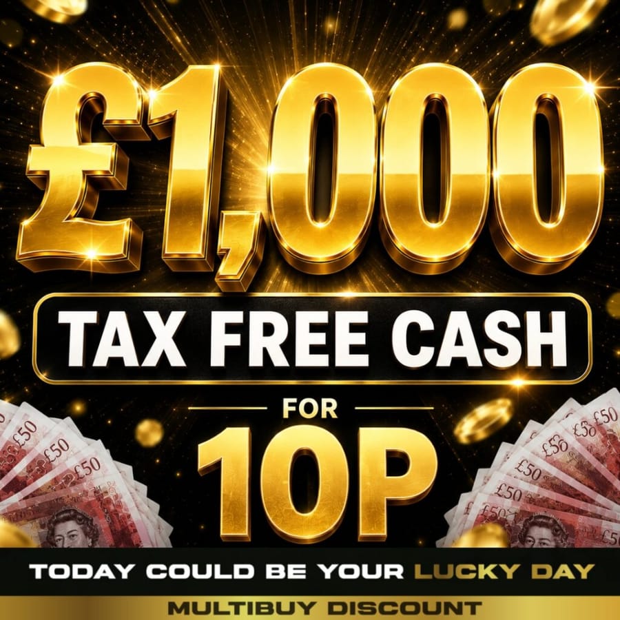 £1,000 Tax Free Cash for 10p #3