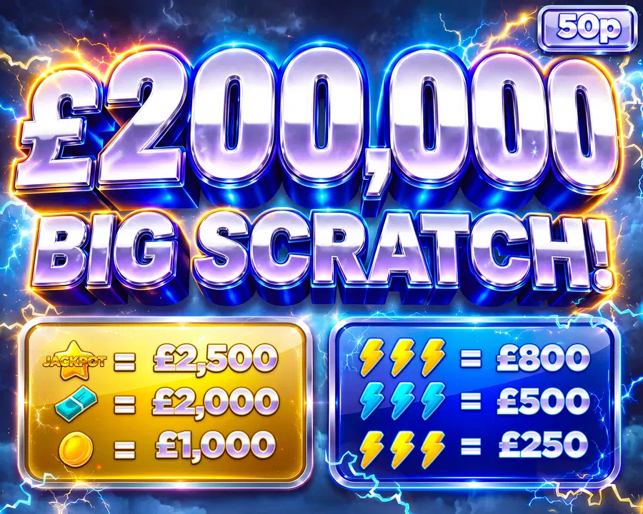 £200,000 BIG SCRATCH!