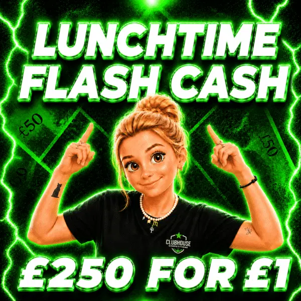 Thursday 20th August – £250 Flash Cash