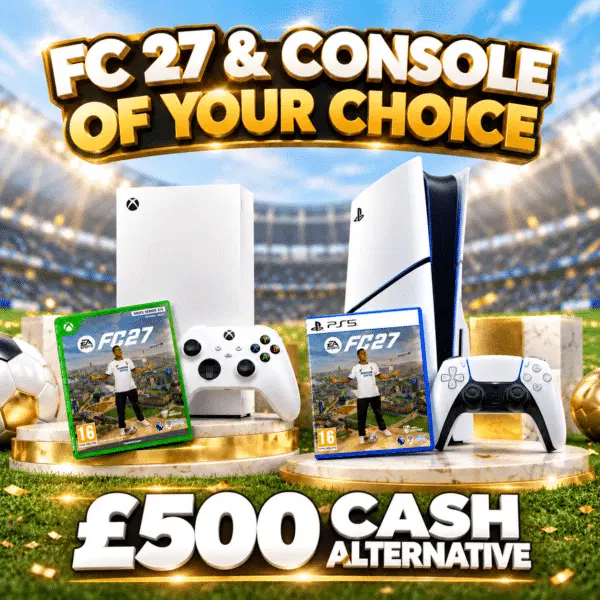 Choice of Console + FC27 Game OR £500