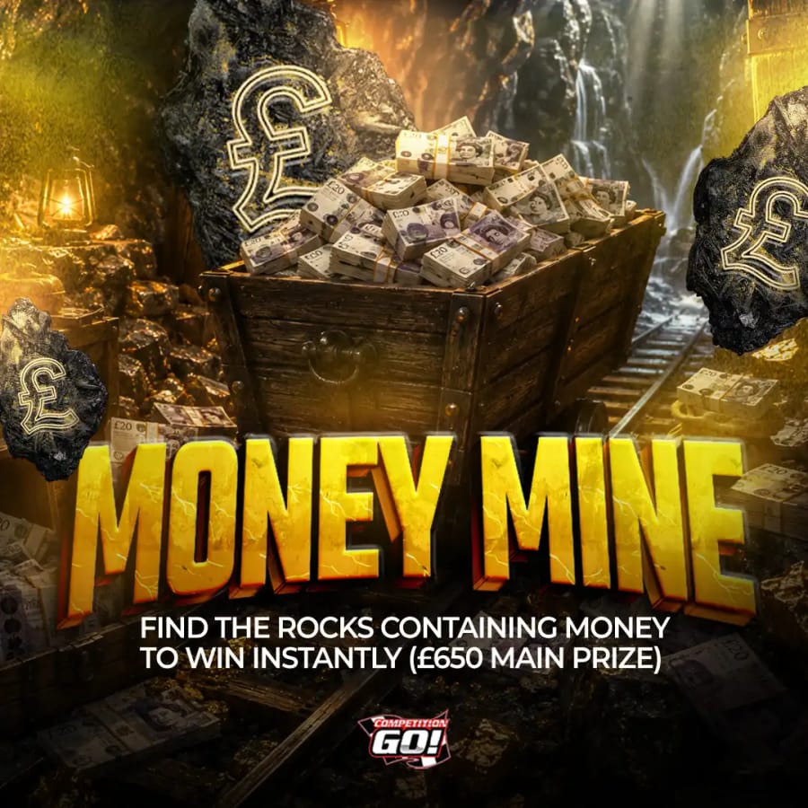 MONEY MINE - FIND THE ROCKS CONTAINING MONEY TO WIN INSTANTLY (£650 MAIN PRIZE)