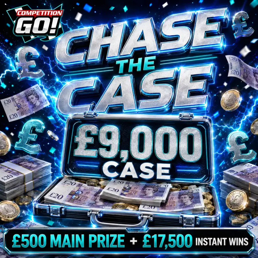 CHASE THE CASE £9,000 CASE + £17,500 INSTANT WINS & £500 MAIN PRIZE