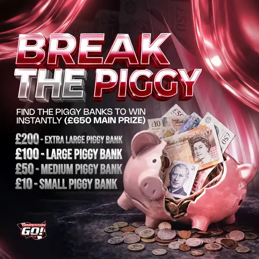 BREAK THE PIGGY - FIND THE PIGGY BANKS TO WIN INSTANTLY (£650 MAIN PRIZE)