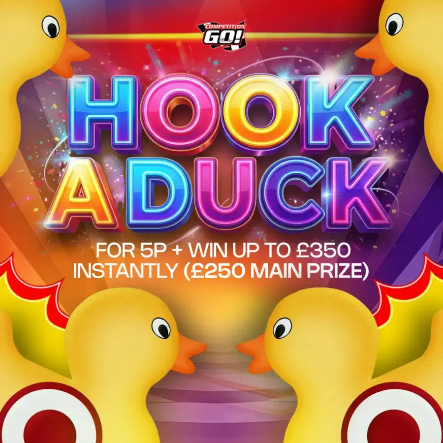 HOOK A DUCK FOR 5P + WIN UP TO £350 INSTANTLY (£250 MAIN PRIZE)