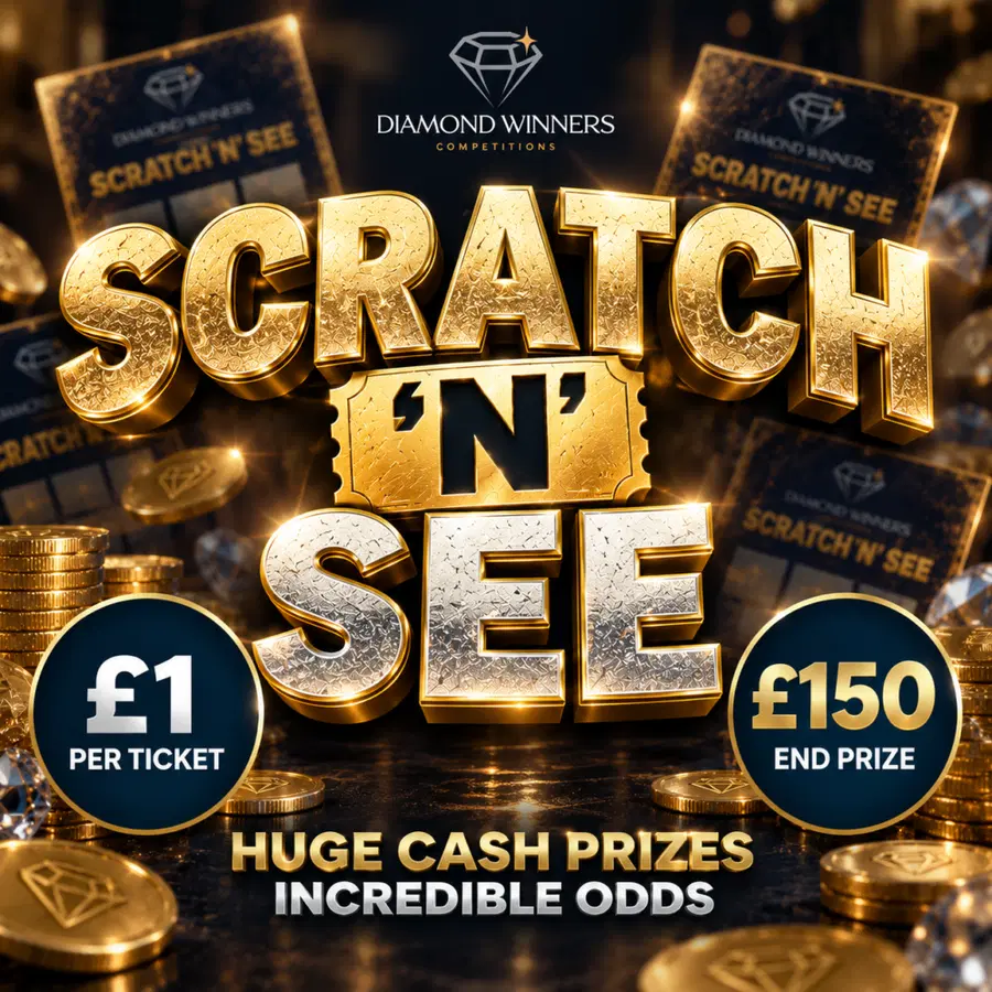 SCRATCH ‘N’ SEE! – Instant Win Competition.