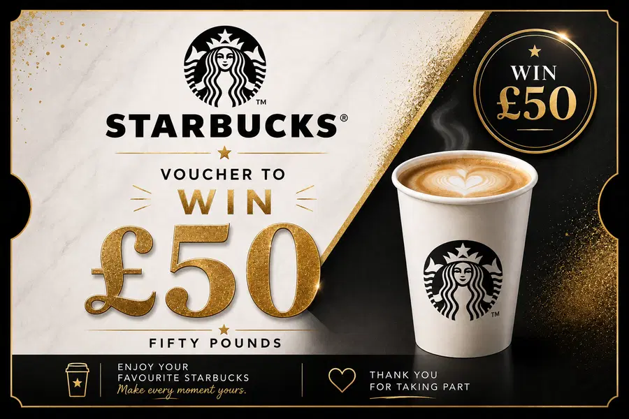 WIN £50 WORTH OF STARBUCKS