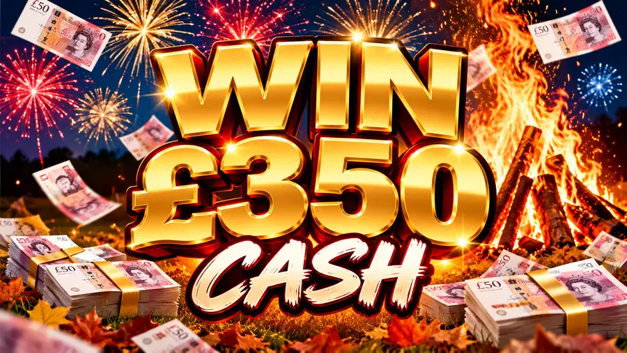 WIN £350 CASH!