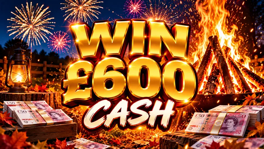 WIN £600 CASH!