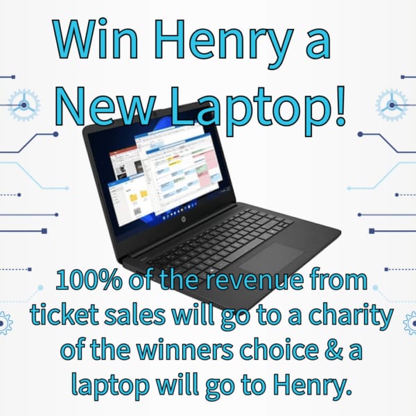 Henry’s Laptop – Charity Fundraiser
