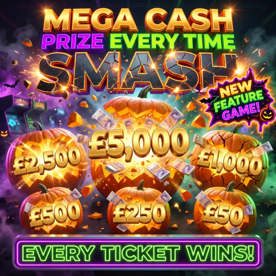 MEGA CASH PRIZE EVERY TIME SMASH – WIN UP TO £5000 INSTANTLY!