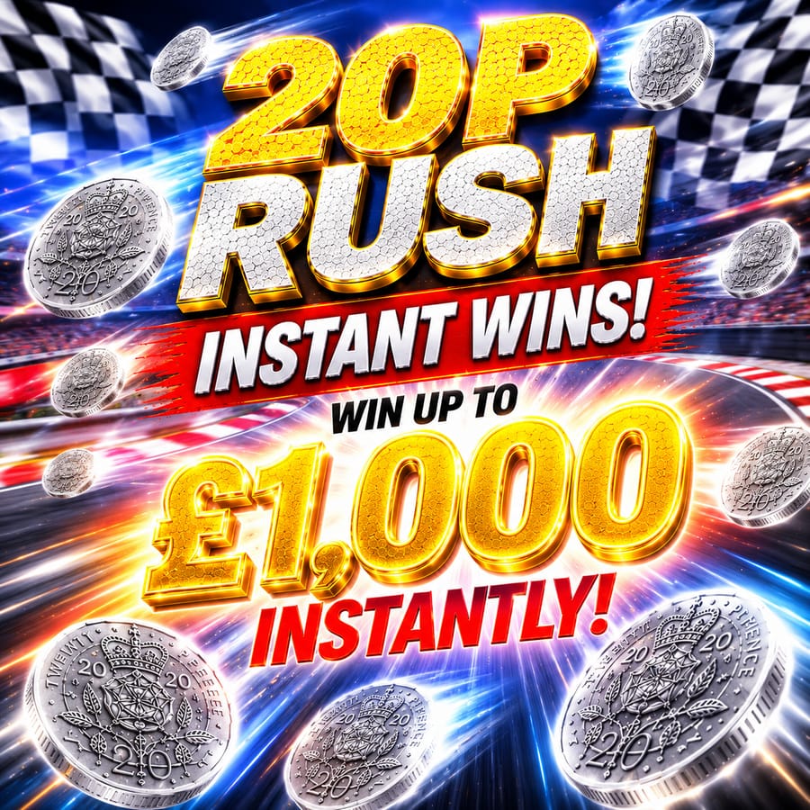 20p Instants win up to £1k 27.09.26