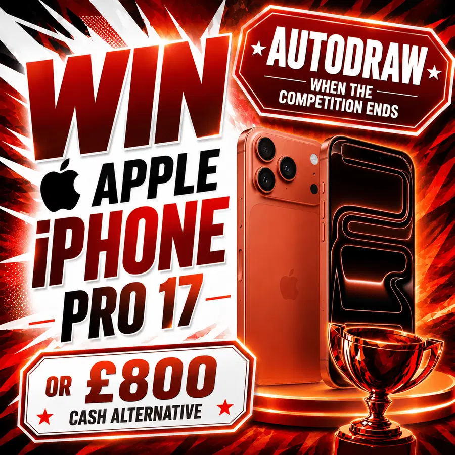 Apple iPhone Pro 17 or £800 Cash 19.08.26