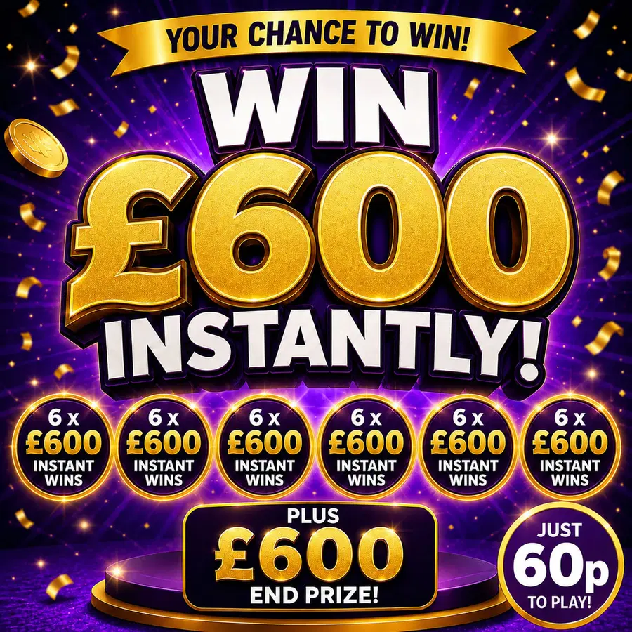 Auto-Draw: £600 Tax Free Cash + 6 x £600 Instants