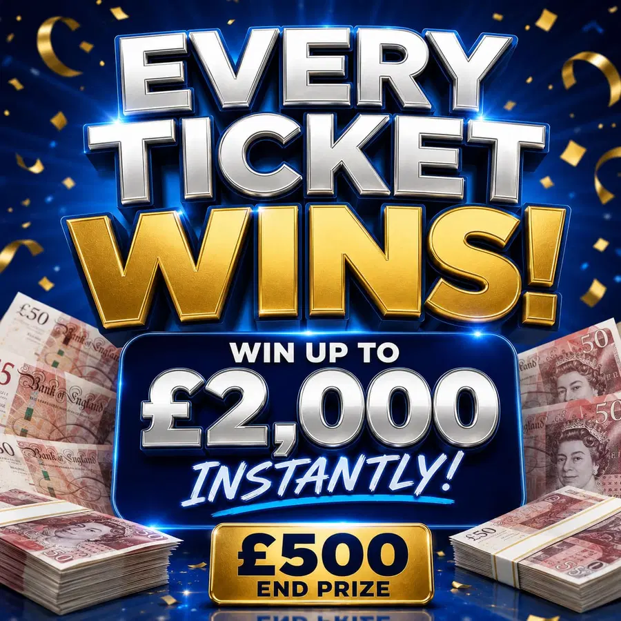 Every Ticket Wins – £500 End Prize