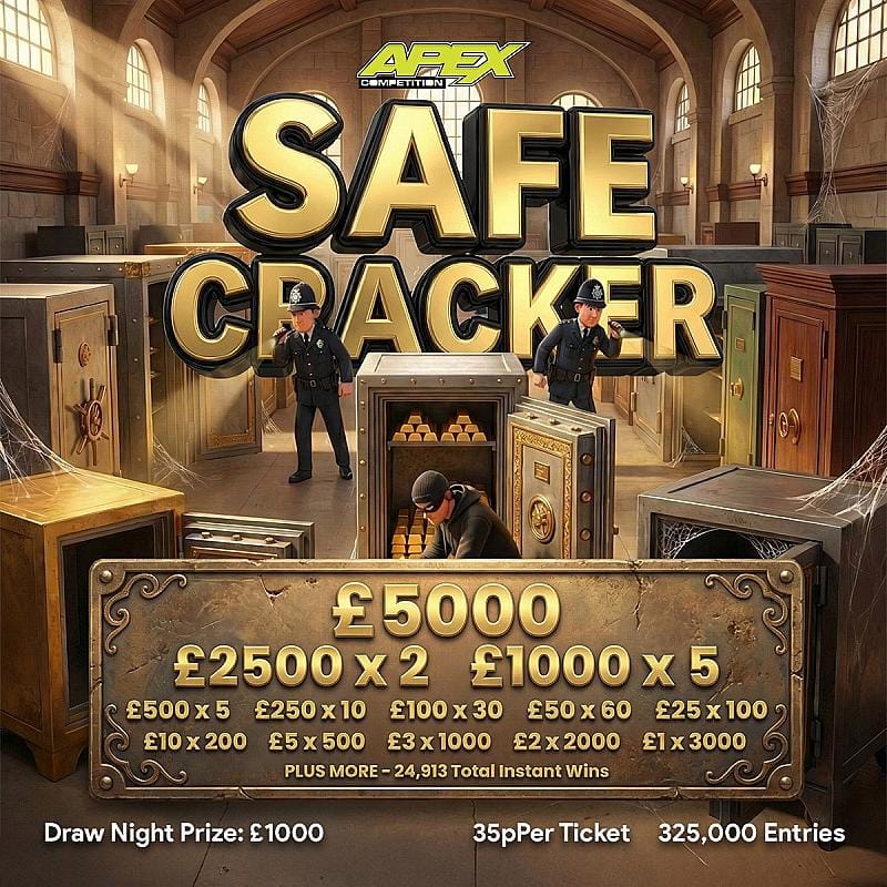 SAFE CRACKER - £50K CASH POOL - 24,913 INSTANT WINS - 6/8/2026