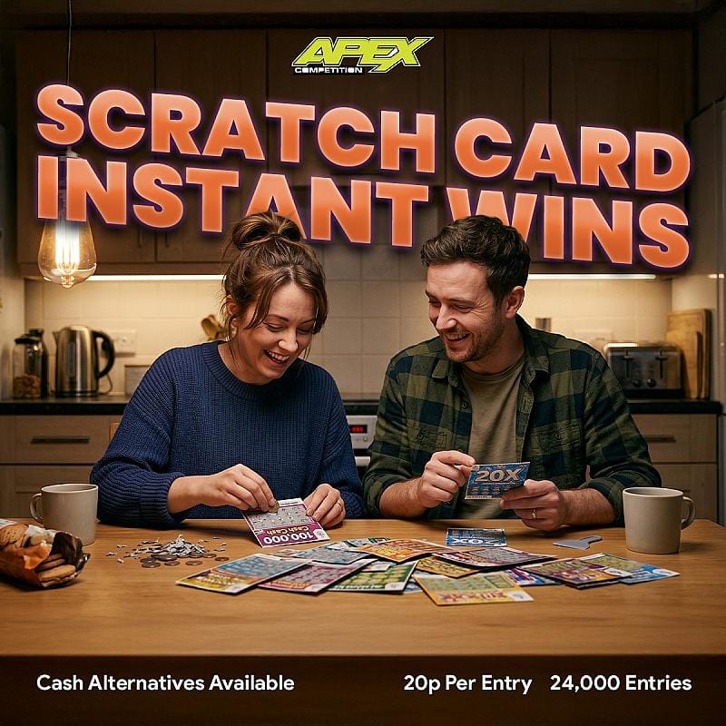 SCRATCH TO WIN - MAIN PRIZE - £250 IN SCRATCH CARDS OR £175 CASH + 84 INSTANT WINS - 20/08/26
