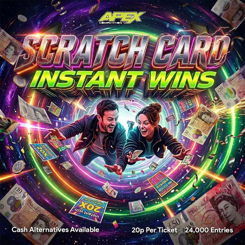 SCRATCH TO WIN - MAIN PRIZE - £250 IN SCRATCH CARDS OR £175 CASH + 84 INSTANT WINS - 27/9/26