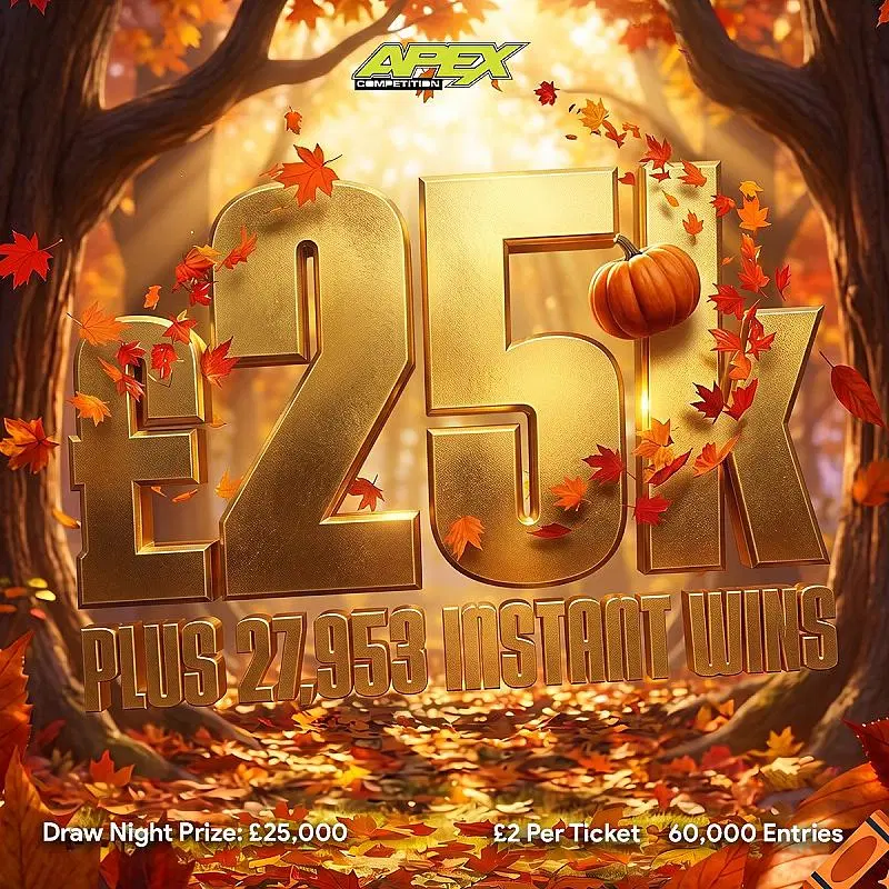 £25,000 + 27,953 INSTANT WINS - 11/10/2026