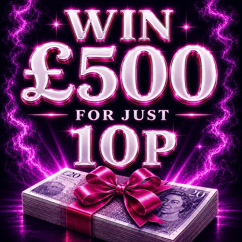 £500 CASH FOR 10P!
