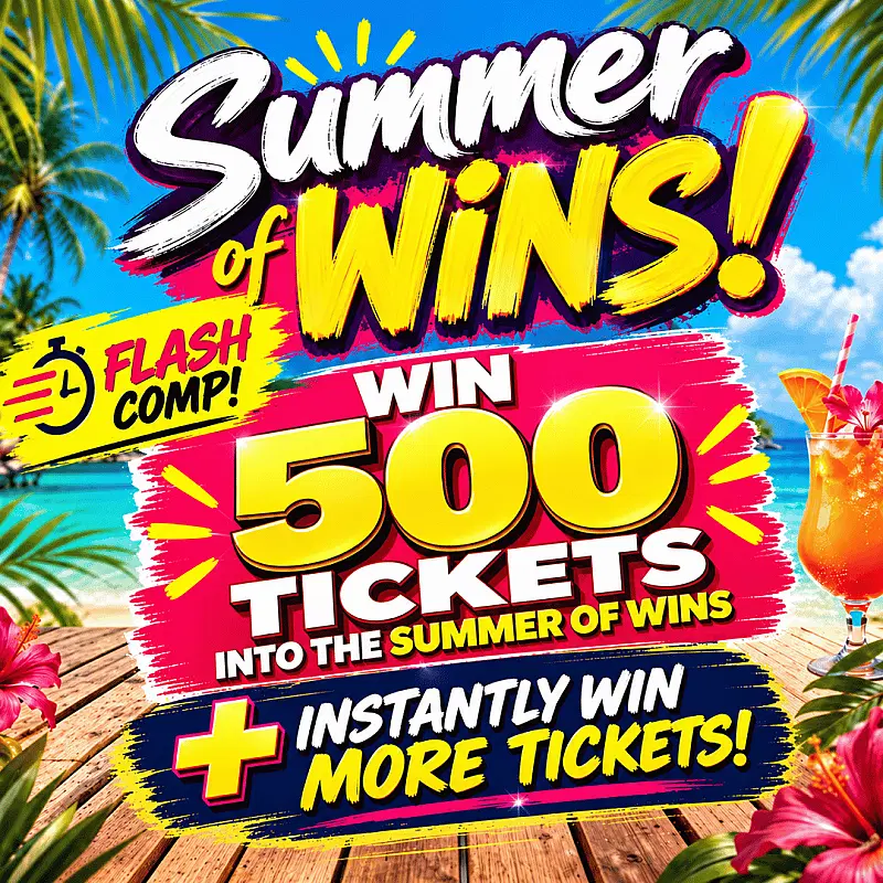 500 TICKETS INTO THE SUMMER OF WINS!