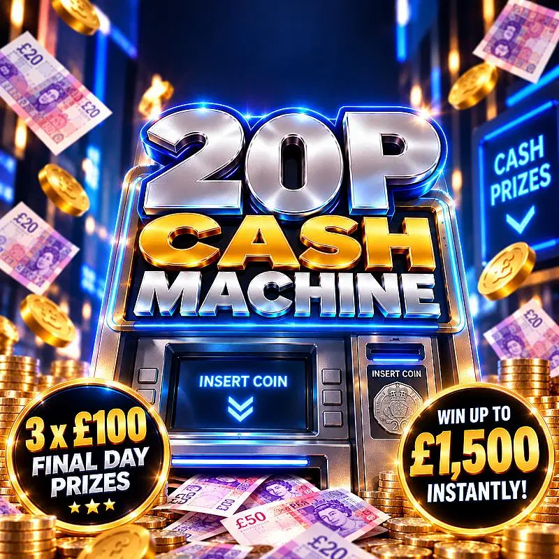 20P CASH MACHINE WIN UPTO £1500 INSTANTLY