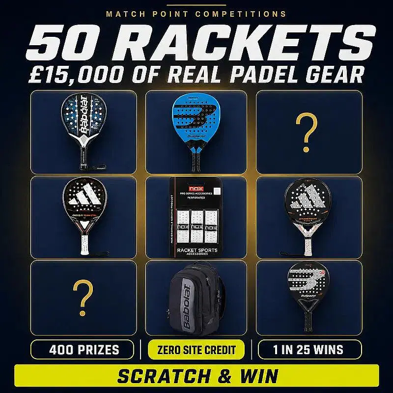 The £15,000 Mega Padel Scratch Card: 400 Prizes, 50 Rackets, Zero Site Credit