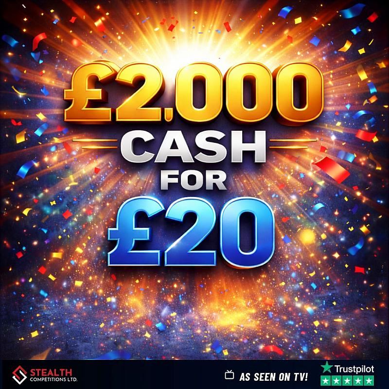 SUPER LOW ODDS £2,000 CASH!!