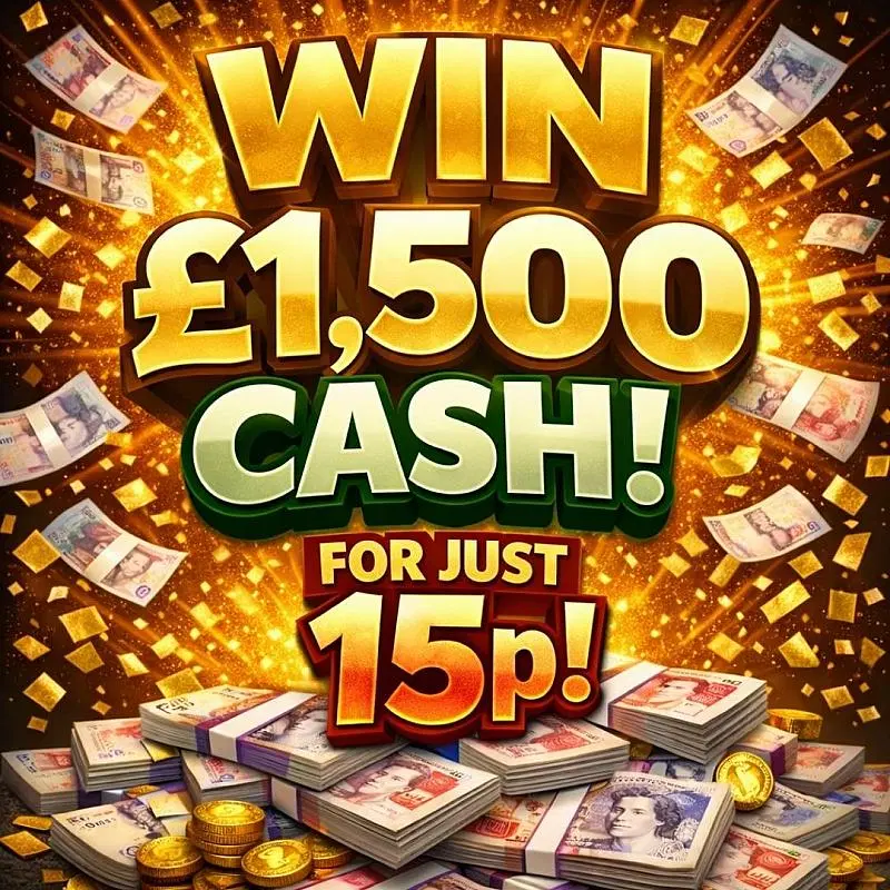 £1,500 CASH FOR JUST 15P!