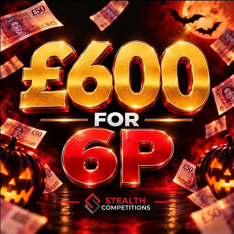 WIN £600 FOR 6P!