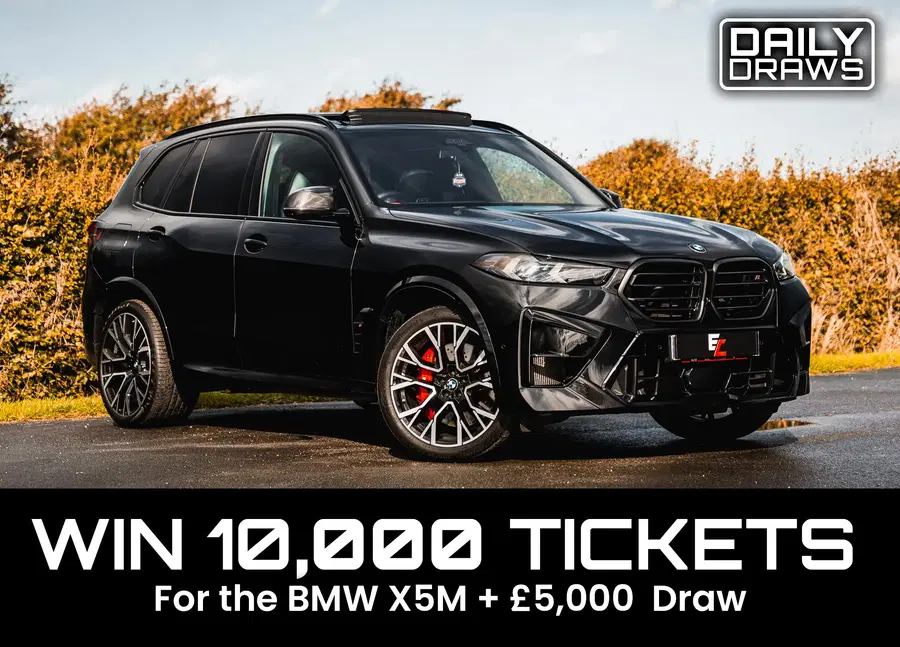 10,000 Tickets for Entry in the 2024 BMW X5M + £5k Cash Draw