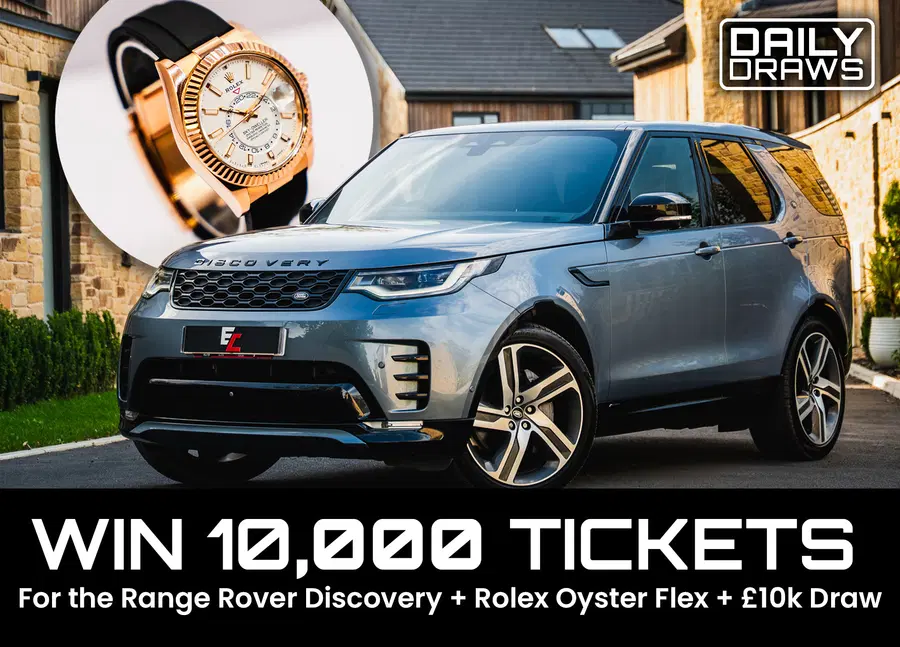 10,000 Tickets worth £300 for entry in the Range Rover Discovery + Rolex Oyster Flex + £10k Draw