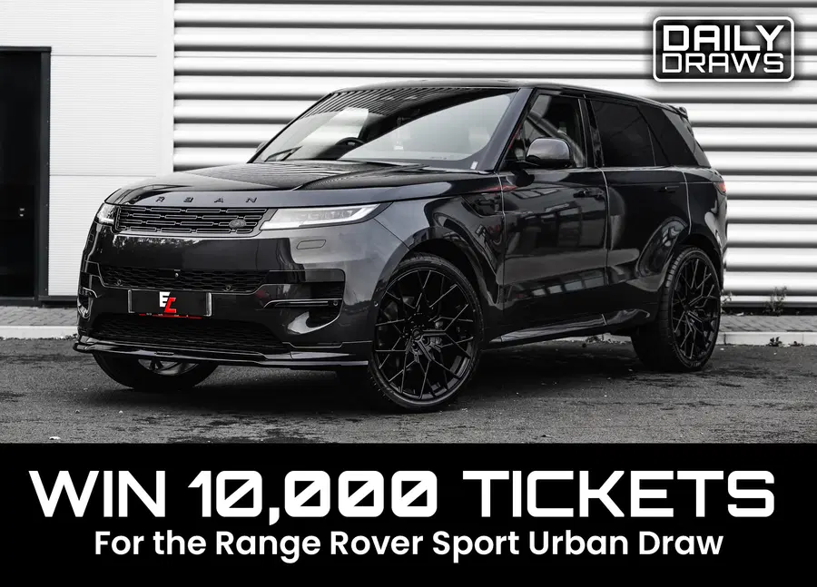 10,000 Tickets for Entry in the 2025 Range Rover Sport Urban and £5,000 Draw