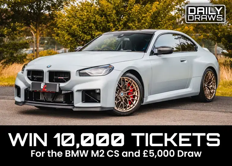 10,000 tickets, worth £400, for entry in the 2026 BMW M2 CS + £5,000 Cash Draw