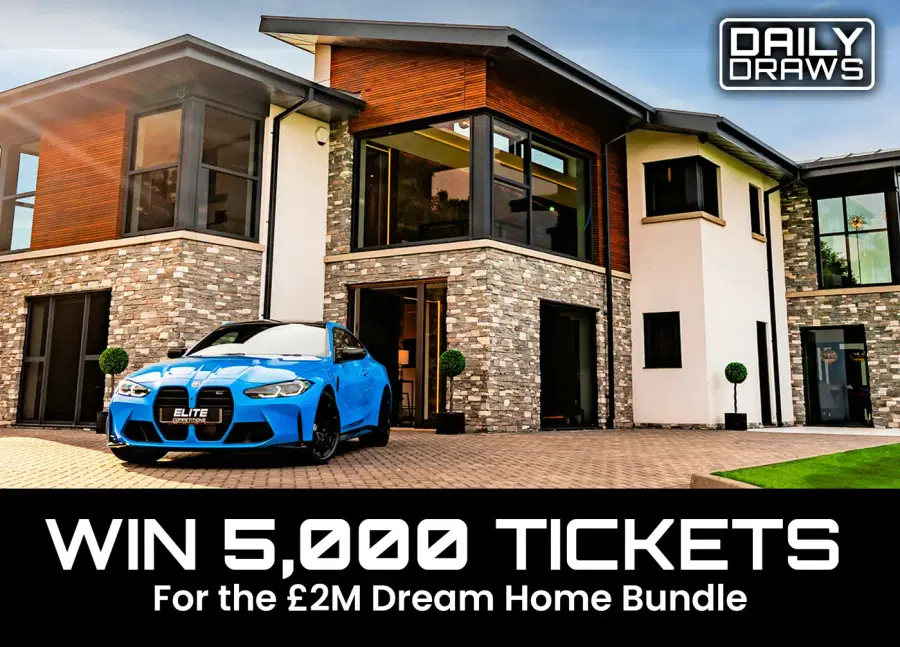5000 Ticket Bundle worth £950 for Entry in the £2m Dream Home Package Draw