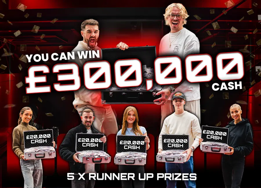 £300,000 Cash + 5x £20,000 Runner-Up Prizes