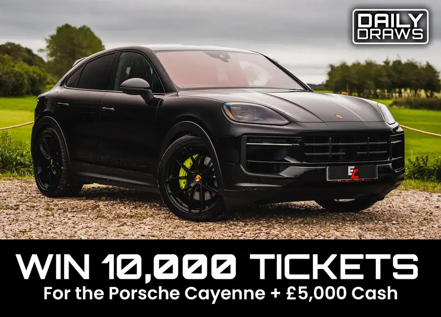 10,000 tickets, worth £300, for entry in the 2023 Porsche Cayenne + £5000 Cash Draw